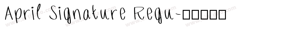 April Signature Regu字体转换